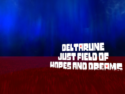 Just Fields of Hopes and Dreams