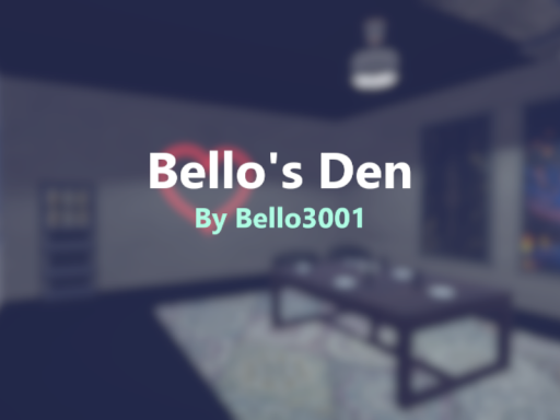 Bello's Den