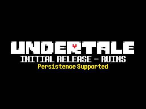 Undertale - Initial Public Release ｜ Ruins