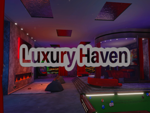 IAmNoOne1's Luxury Haven