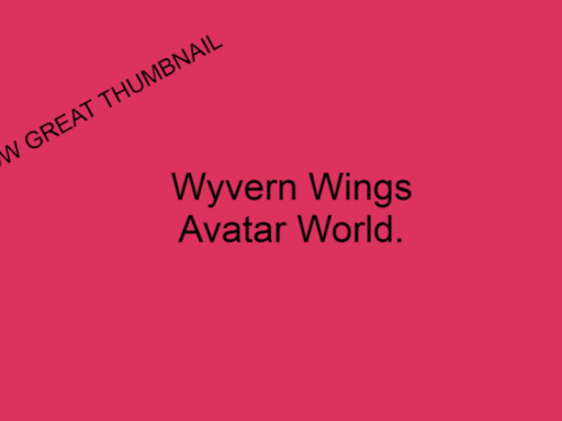 Wyverns Wing Avatar World