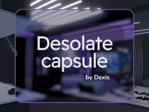 Desolate capsule