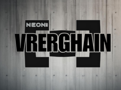 NEON Club VRerghain