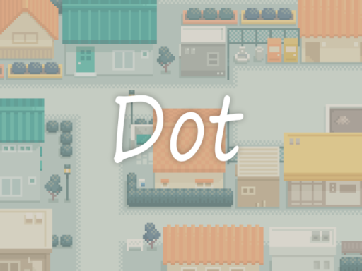 Dot ［Desktop Only］