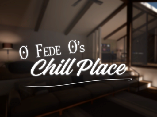Fede's Chill place