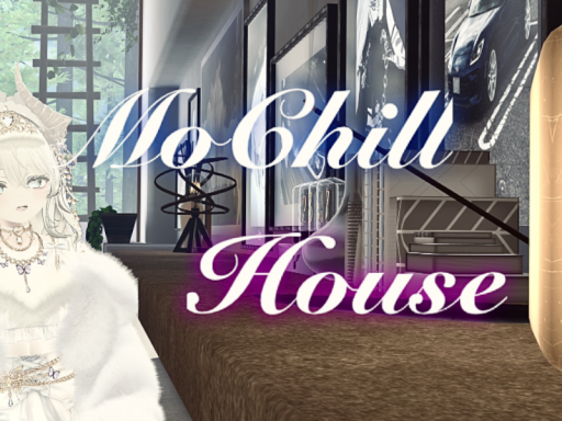 MoChill House