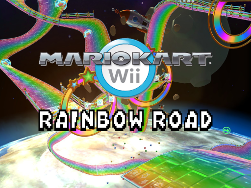 Rainbow Road ［Mario Kart Wii ⁄ Tour］