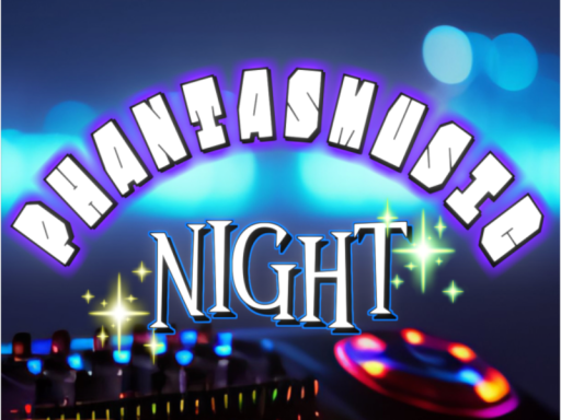 PHANTASMUSIC NIGHT