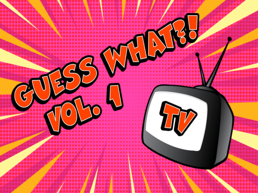 Guess What?ǃ Vol․ 1