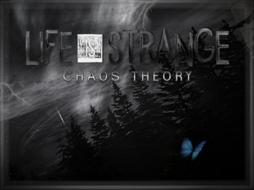 Life is Strange˸ Chaos Theory