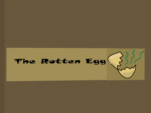 The Rotten Egg