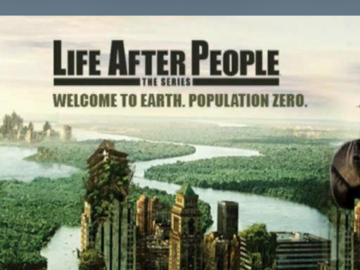 Life After People S1&S2