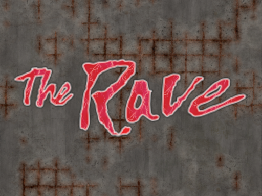The Rave