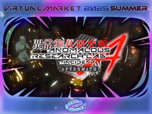 Vket2025S Anomalous Research Lab - Incident A - Aftermath