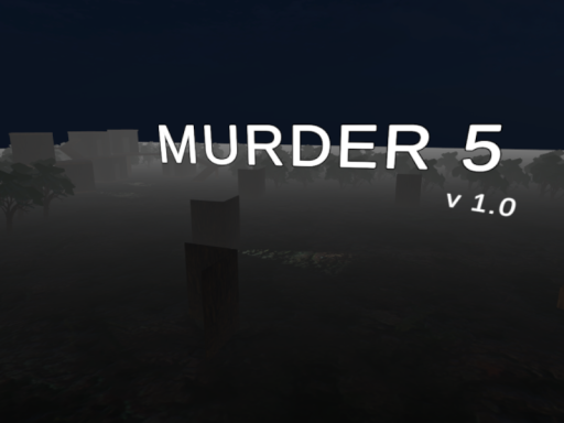 Murder 5