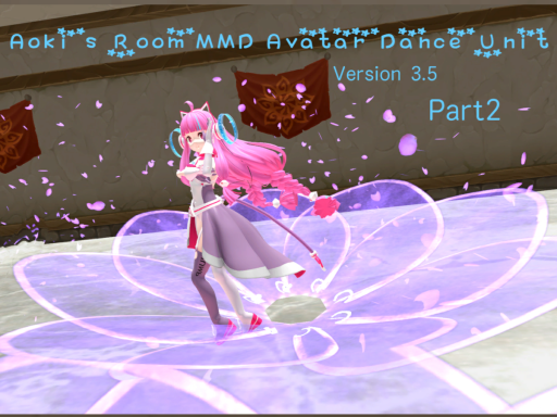 [CN|JP|EN]Aoki‘s Room 3.5 MMD Avatar Dance Part2