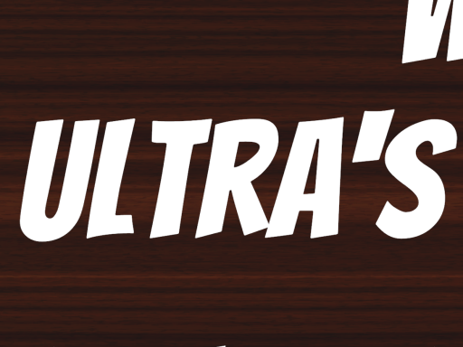 Ultra's natural habitat