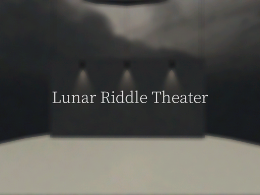 Lunar Riddle Theater