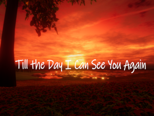 君とまた、会える日まで。