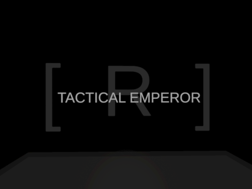 Tactical Emperor