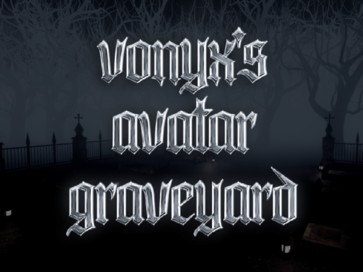 vonyx's Avatar Graveyard