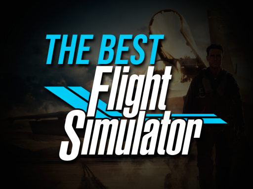 The Best Flight Simulator