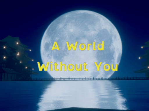 A World Without You