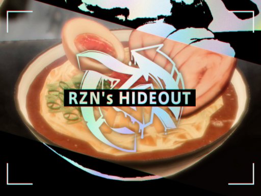RZN'S HIDEOUT