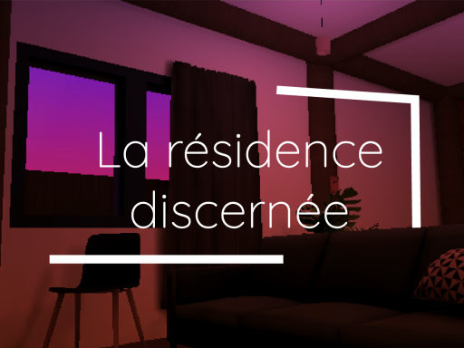 La résidence discernée ［FRENCH］