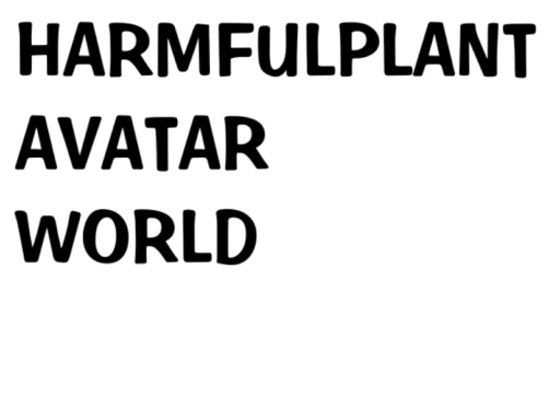 HarmfulPlant Avatar World