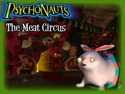 Psychonauts - The Meat Circus