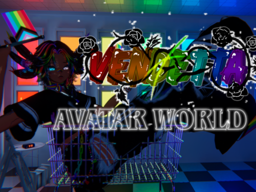 Vendettas Avatar World （6⁄13⁄2025）