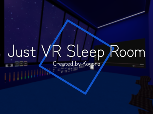 Just VR Sleep Room