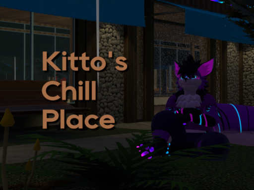 Kitto's Chill Place