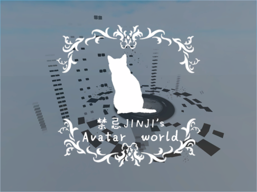 ［CN／EN］禁忌JINJI‘s avatar world