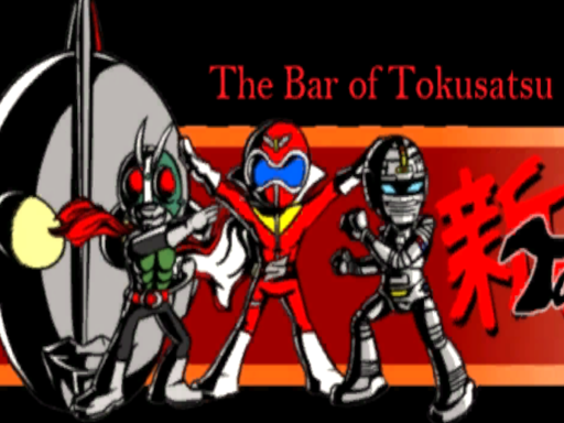The Bar of Tokusatsu