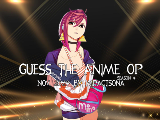 Guess the Anime OP ｜Nov․2024