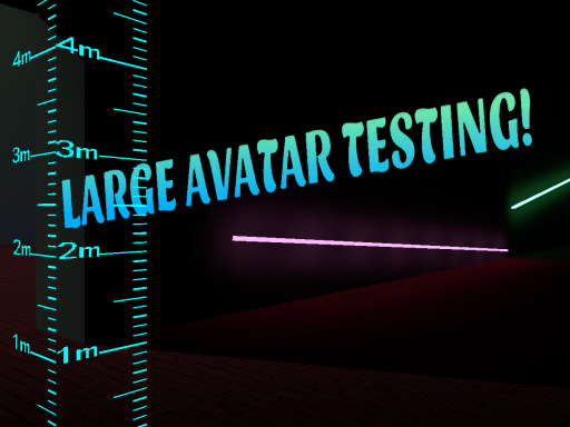 Large Avatar Testingǃ