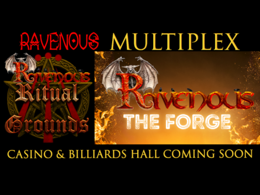 Ravenous Multiplex
