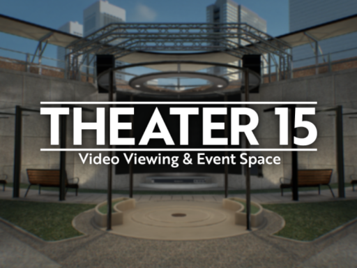 THEATER 15 - Video Viewing ＆ Event Space -