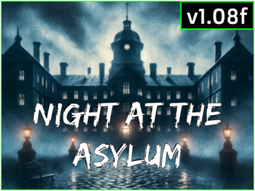 Night At The Asylum