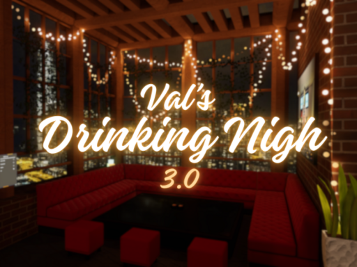 Val's Drinking Night