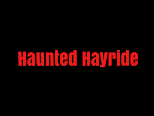 Haunted Hayride