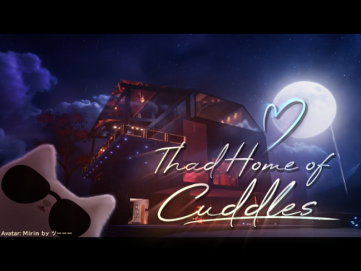 Thad Home of Cuddles