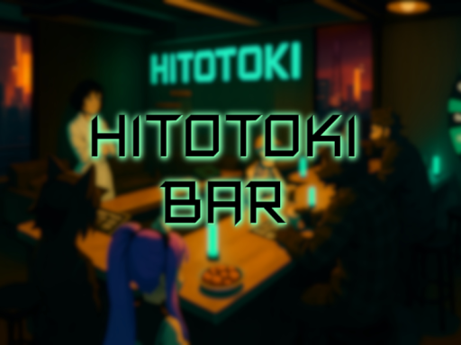 Hitotoki Bar （ヒトトキ バー）