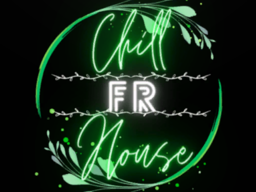 Chill House fr