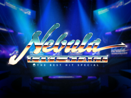 Nebula - LIVE STAGE -