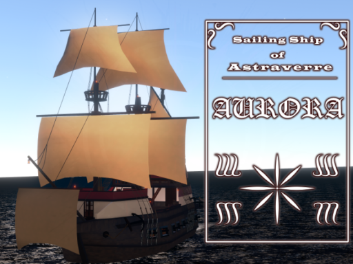 AURORA -a Sailing Ship of Astraverre-