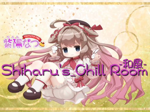Shiharu's_Chill Wa Room -和風-