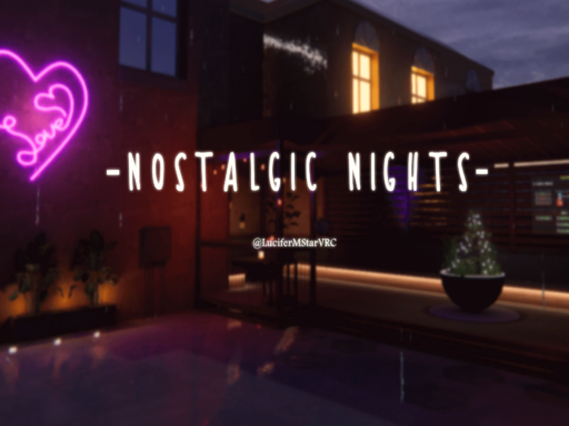 Nostalgic Nights